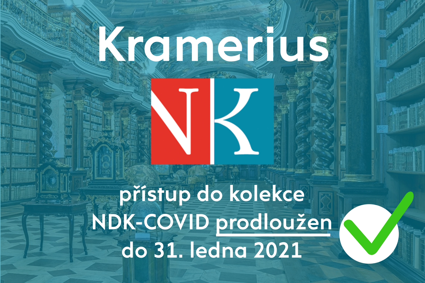 Digitální knihovna Kramerius: prodloužení plného přístupu do 31.&nbsp;1.&nbsp;2021
