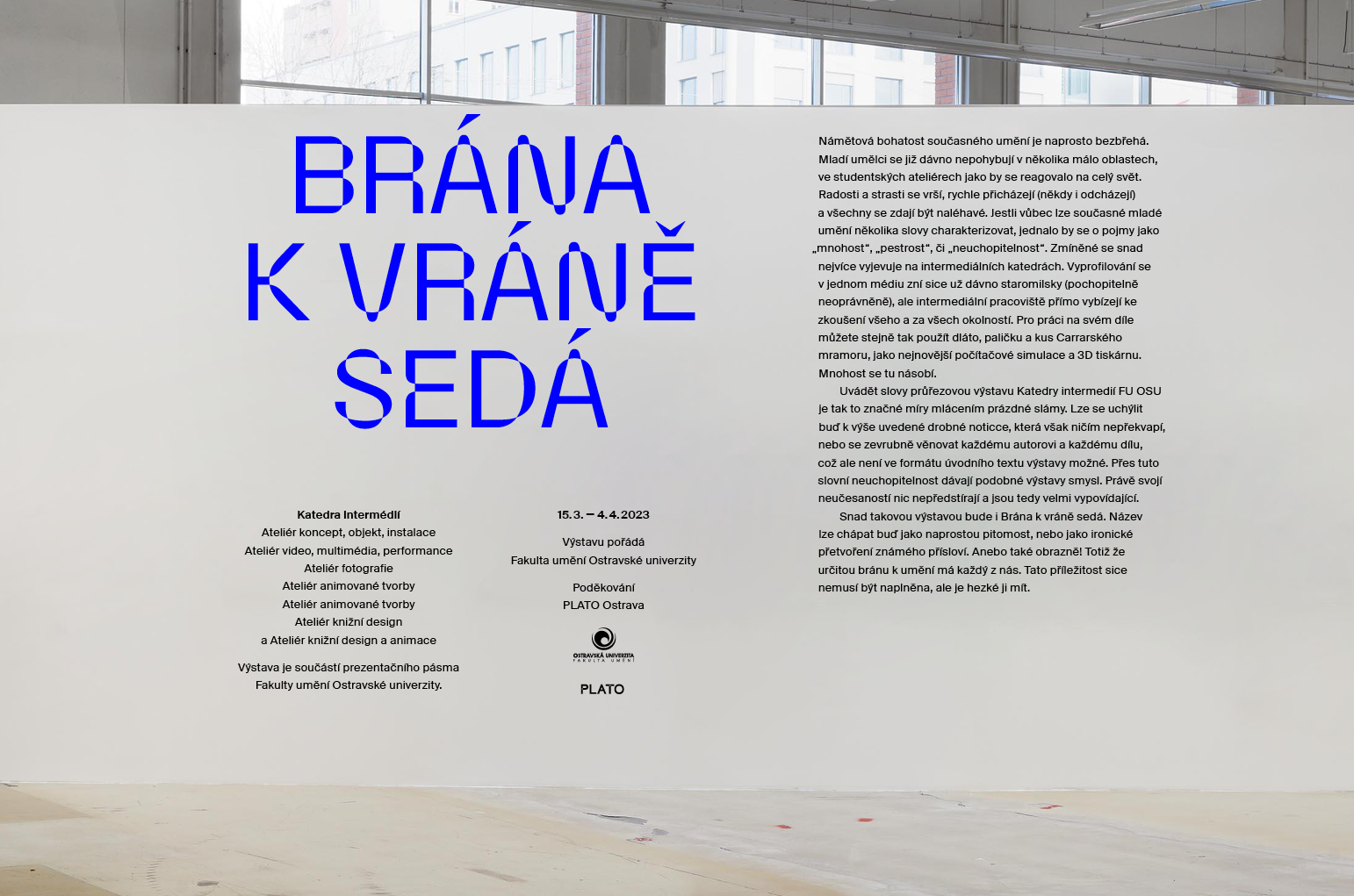 Brána k&nbsp;vráně sedá