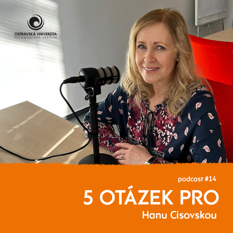 Podcast 5 otázek PRO: „Změna je možná a&nbsp;k&nbsp;tomu vedeme diváky,” říká Hana Cisovská z&nbsp;Katedry sociální pedagogiky