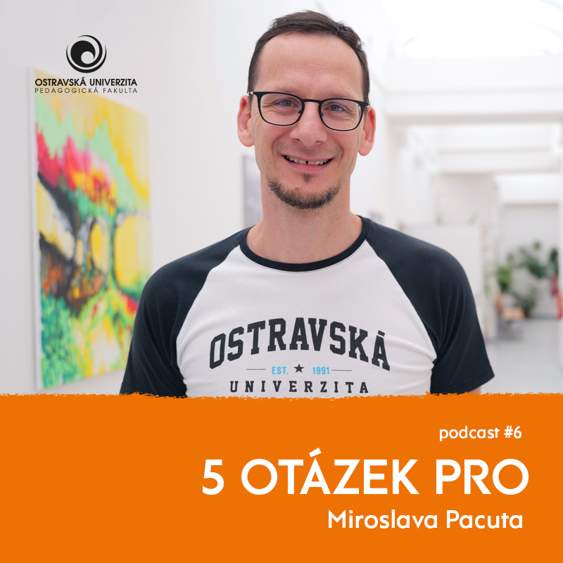 Podcast 5 otázek PRO: „V rámci projektu UNIS mohou studenti dostat vysoké stipendium,” říká koordinátor projektu UNIS Miroslav Pacut